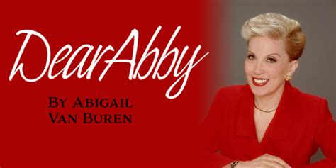 dear abby oregon live|Dear Abby: Boyfriend’s ‘my way or the highway’ style.